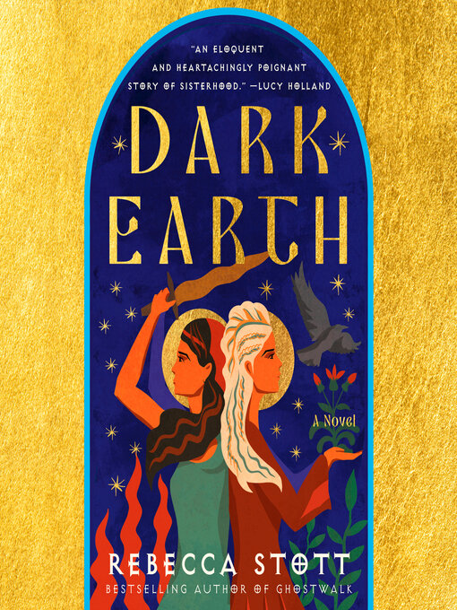 Title details for Dark Earth by Rebecca Stott - Available